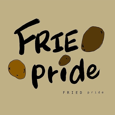 FRIED pride